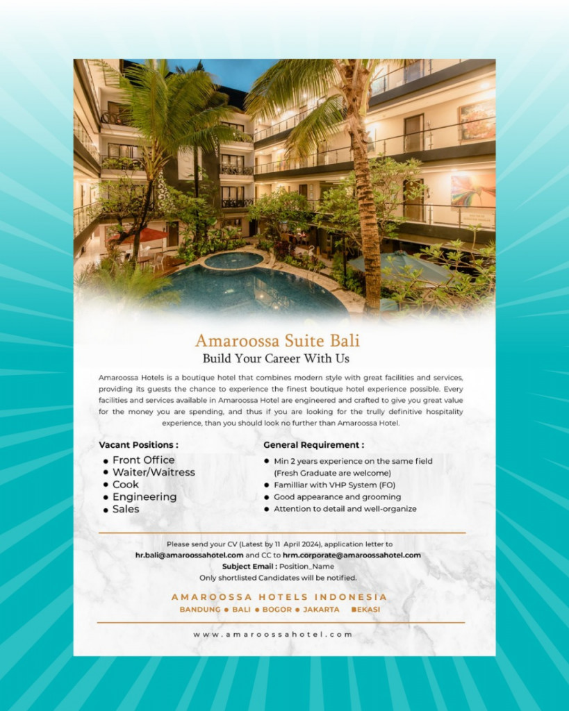 info loker dari AMAROOSSA SUITE BALI, untuk kualifikasi dan persyaratan yuk cek postingan di atas Sobat Perinaker.